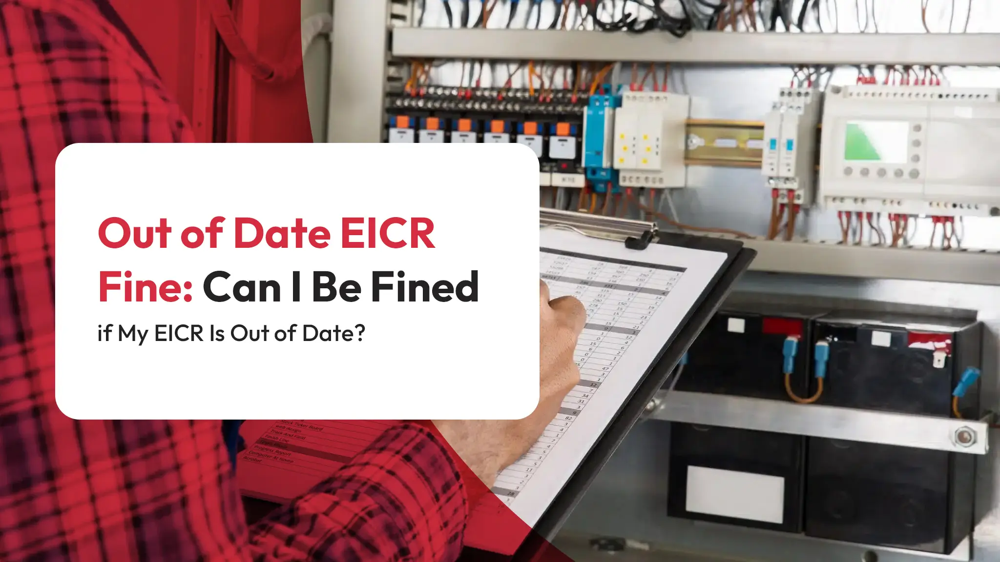 Out of Date EICR Fine Can I Be Fined if My EICR Is Out of Date